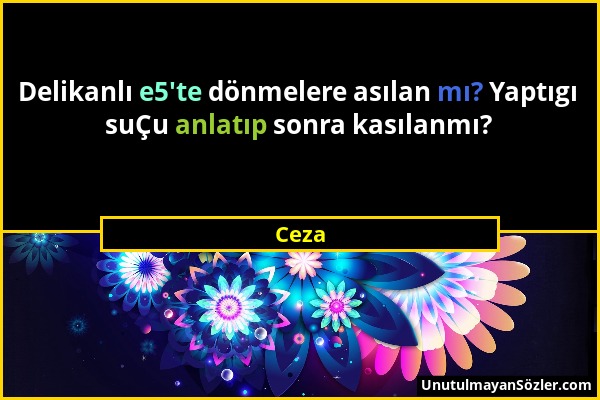 Ceza - Delikanlı e5'te dönmelere asılan mı? Yaptıgı suÇu anlatıp sonra kasılanmı?...