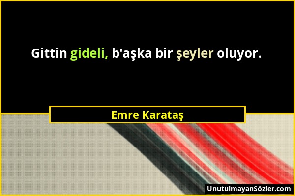 Emre Karataş - Gittin gideli, b'aşka bir şeyler oluyor....