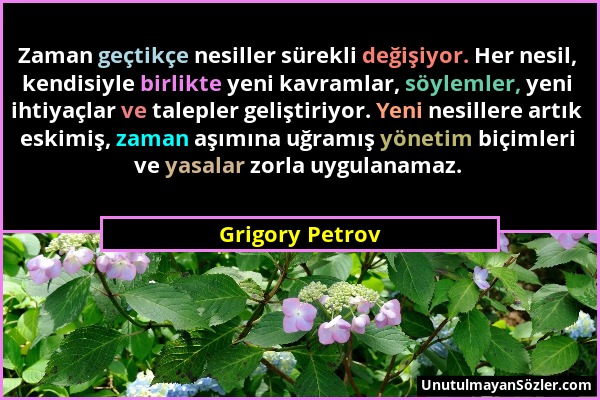 Grigory Petrov - Zaman geçtikçe nesiller sürekli değişiyor. Her nesil, kendisiyle birlikte yeni kavramlar, söylemler, yeni ihtiyaçlar ve talepler geli...