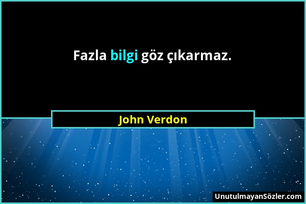 John Verdon - Fazla bilgi göz çıkarmaz....