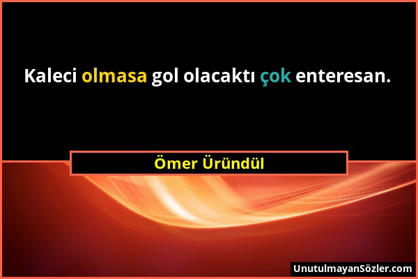 Ömer Üründül - Kaleci olmasa gol olacaktı çok enteresan....