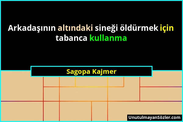 Sagopa Kajmer - Arkadaşının altındaki sineği öldürmek için tabanca kullanma...