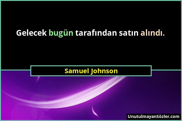 Samuel Johnson - Gelecek bugün tarafından satın alındı....