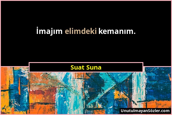 Suat Suna - İmajım elimdeki kemanım....