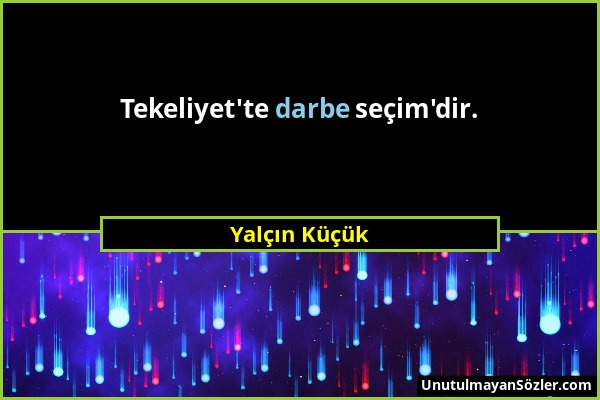 Yalçın Küçük - Tekeliyet'te darbe seçim'dir....
