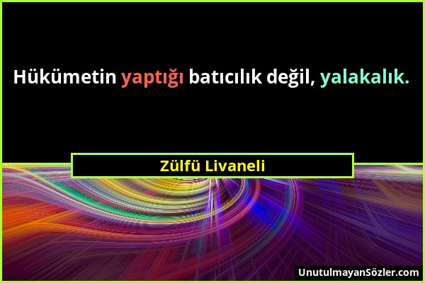 Zülfü Livaneli - Hükümetin yaptığı batıcılık değil, yalakalık....